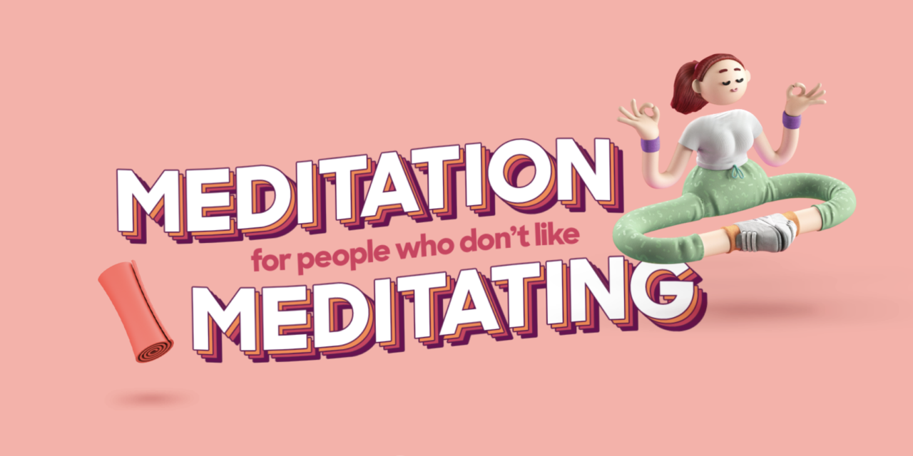 Meditation Tips For Non-Meditators: A Look Inside Our Report
