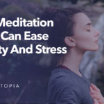 Guest Blog: How Meditation Music Can Ease Anxiety And Stress
